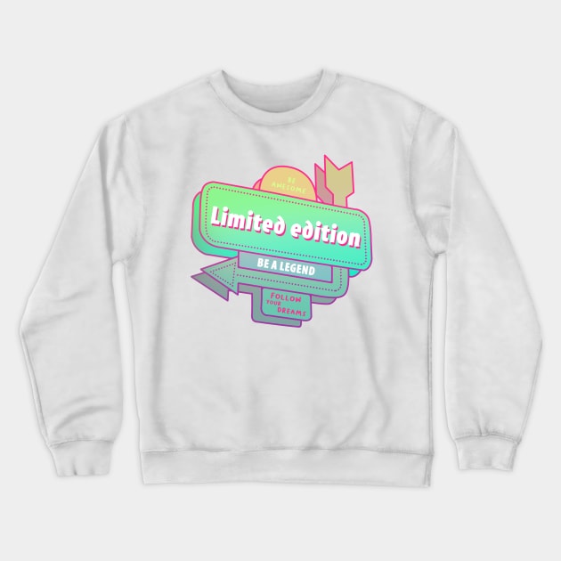 LIMITED EDITION aesthetic quotes Crewneck Sweatshirt by leepianti